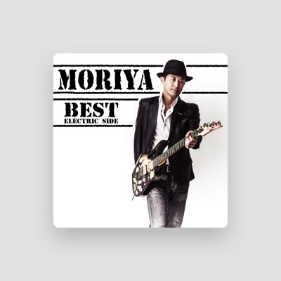 Listen to MORIYA, watch music videos, read bio, see tour dates & more!
