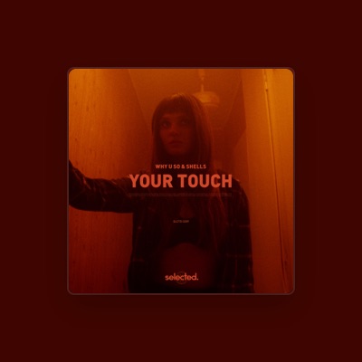 Hör dir Why U So an, schau dir Musikvideos an, lies die Biografie, finde Tourdaten und mehr!