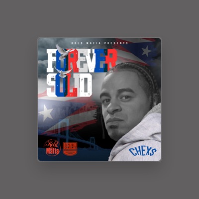 Listen to Chex$, watch music videos, read bio, see tour dates & more!